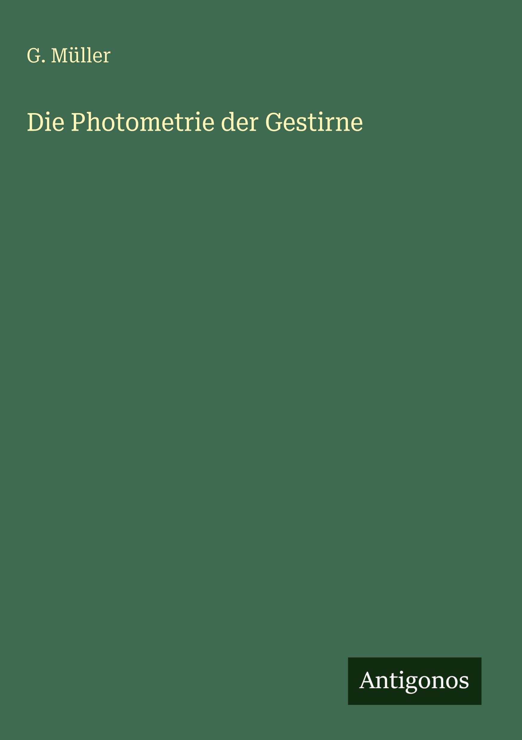 Vorderes Coverbild Die Photometrie der Gestirne