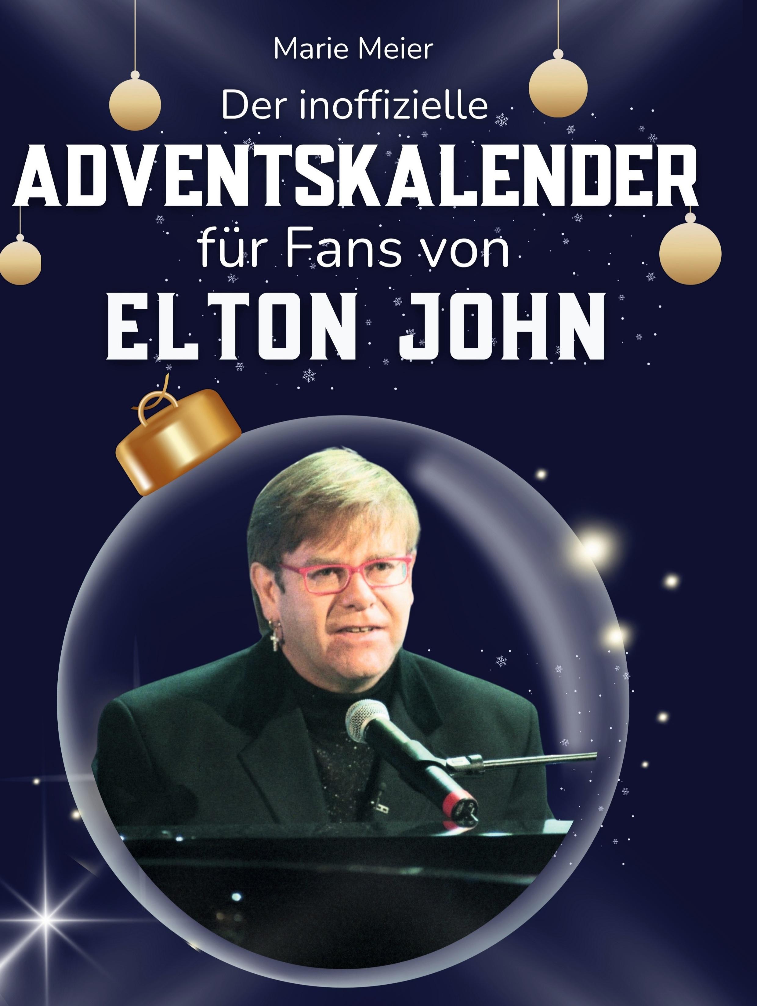 Vorderes Coverbild Der inoffizielle Adventskalender für Fans von Elton John