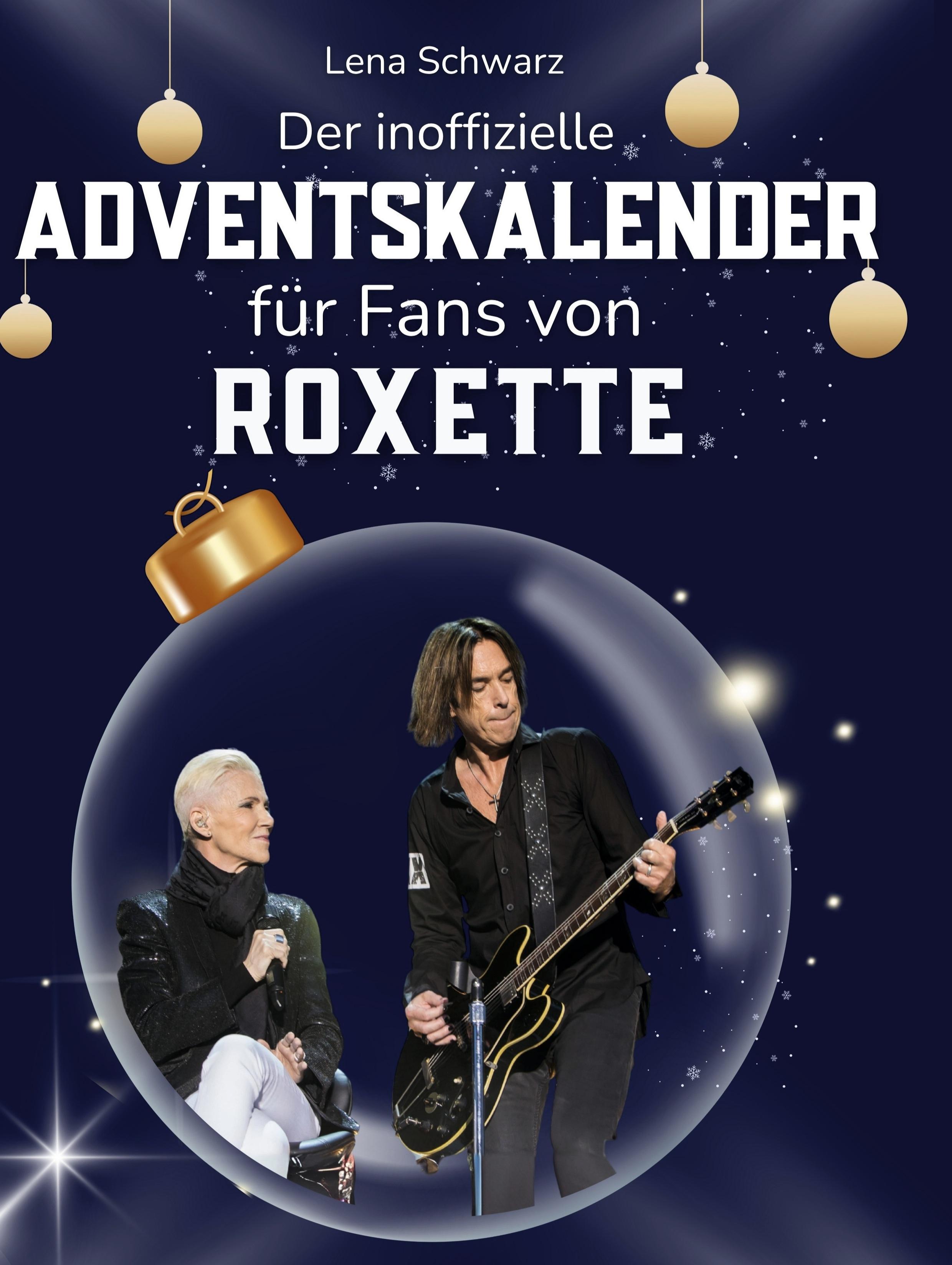 Vorderes Coverbild Der inoffizielle Adventskalender für Fans von Roxette