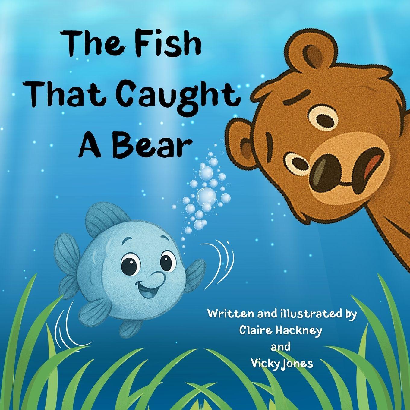 Vorderes Coverbild The Fish That Caught A Bear