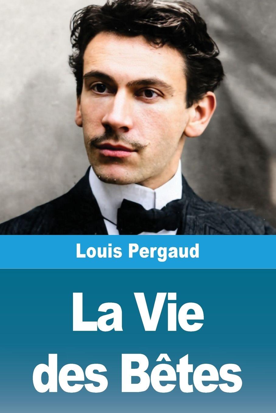 Vorderes Coverbild La Vie des Bêtes