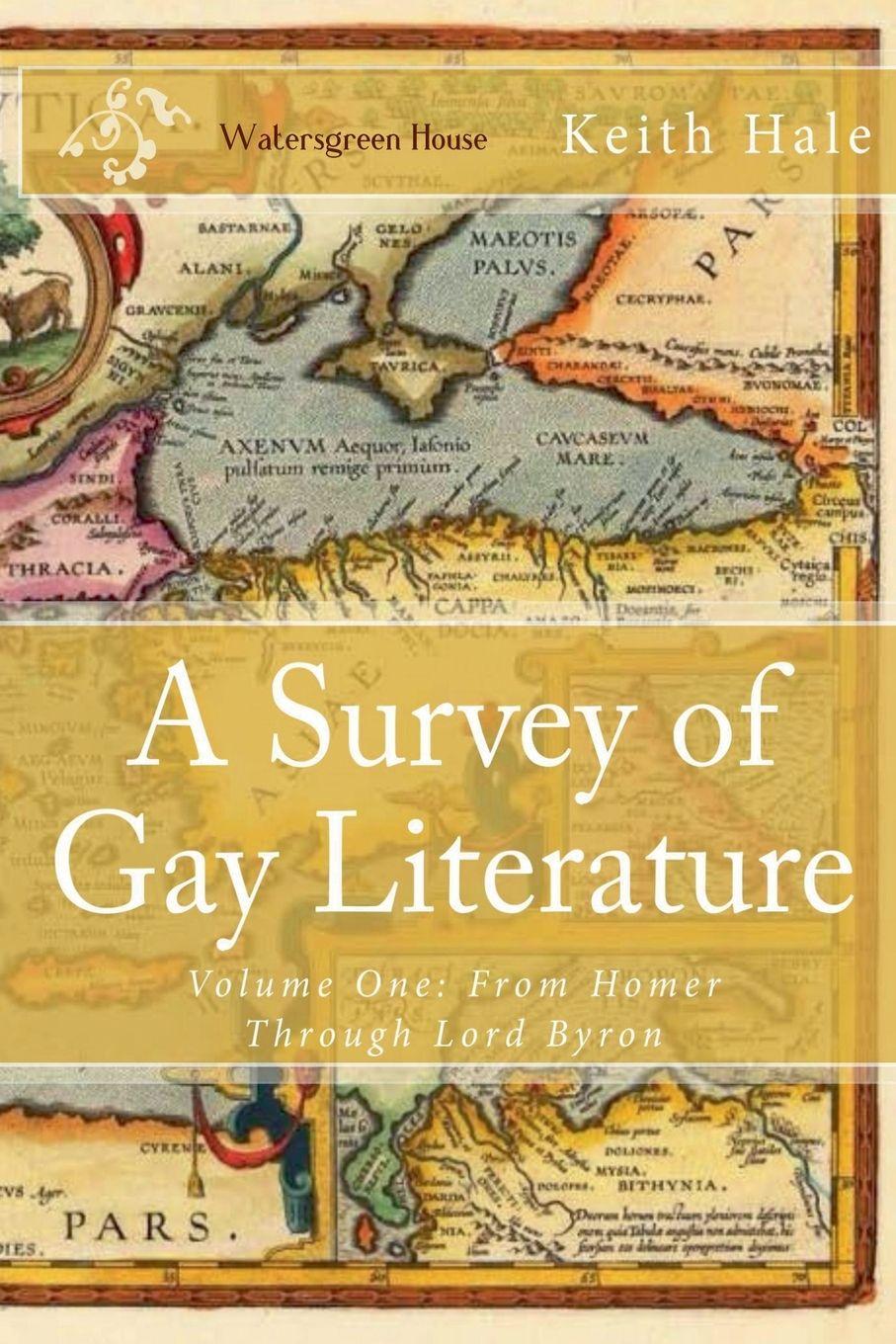 Vorderes Coverbild A Survey of Gay Literature, Volume One