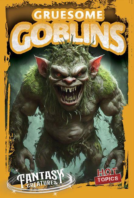 Vorderes Coverbild Gruesome Goblins