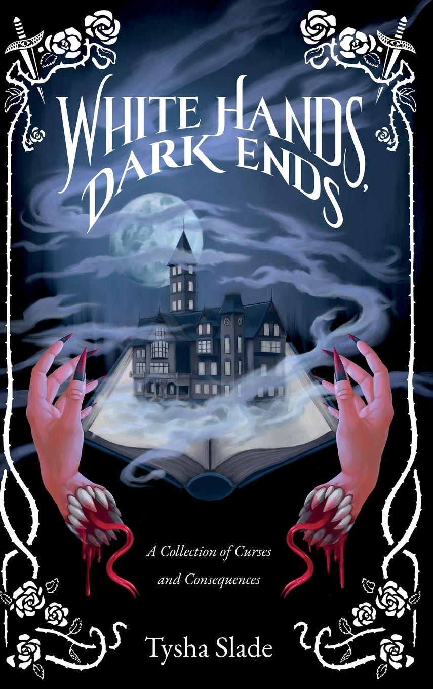 Vorderes Coverbild White Hands, Dark Ends