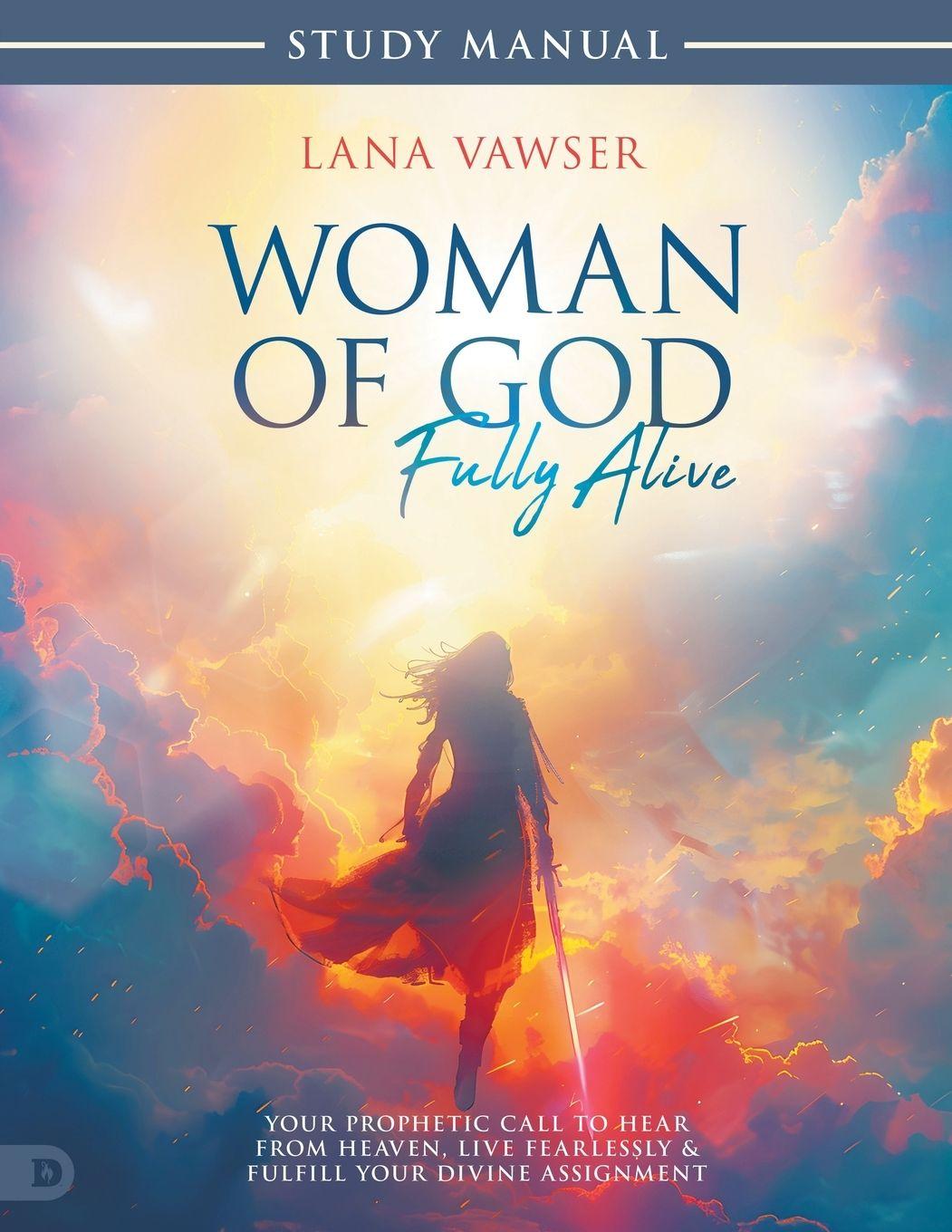 Vorderes Coverbild Woman of God, Fully Alive Study Manual