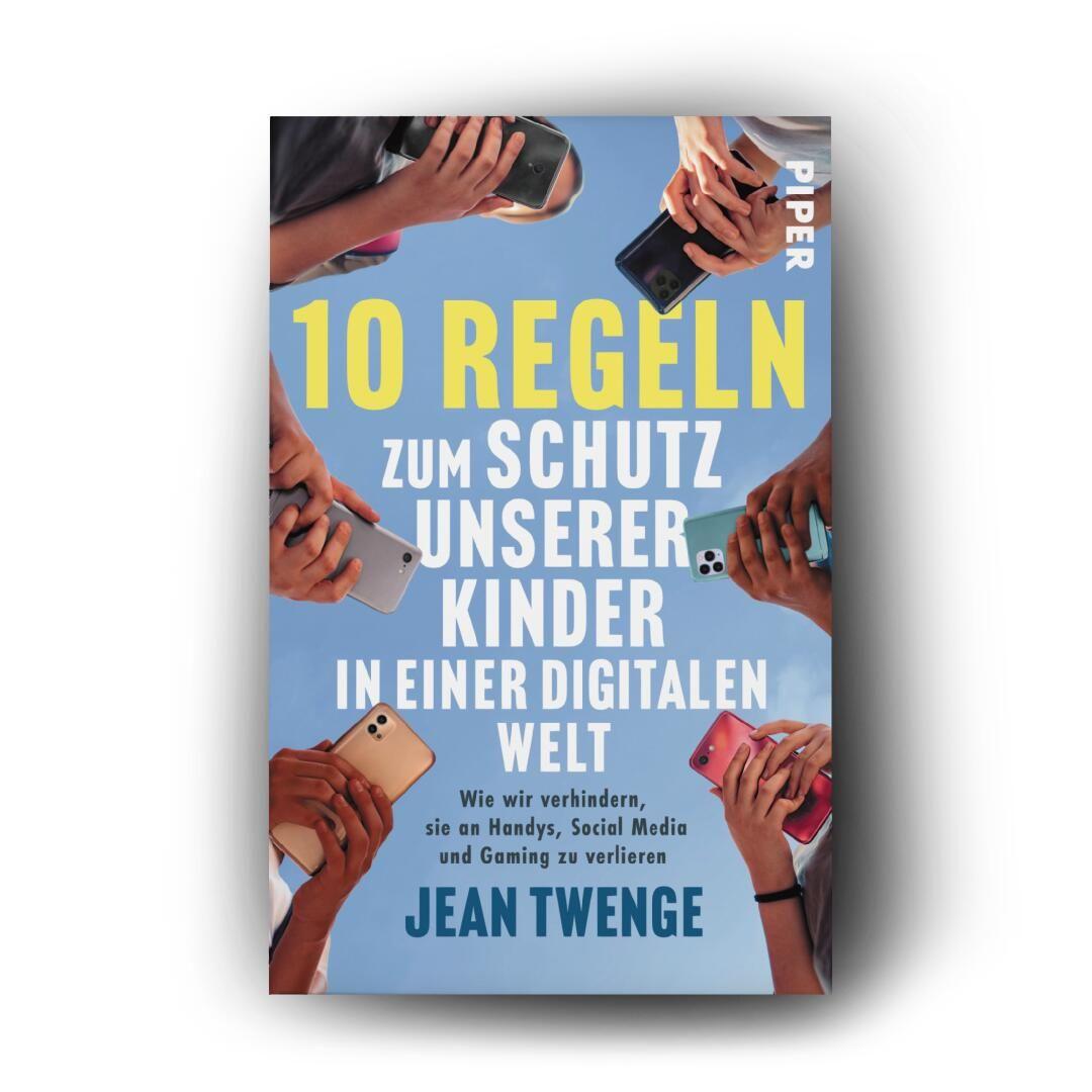 Beispielinhalt (Bild) Zehn Regeln zum Schutz unserer Kinder in einer digitalen Welt