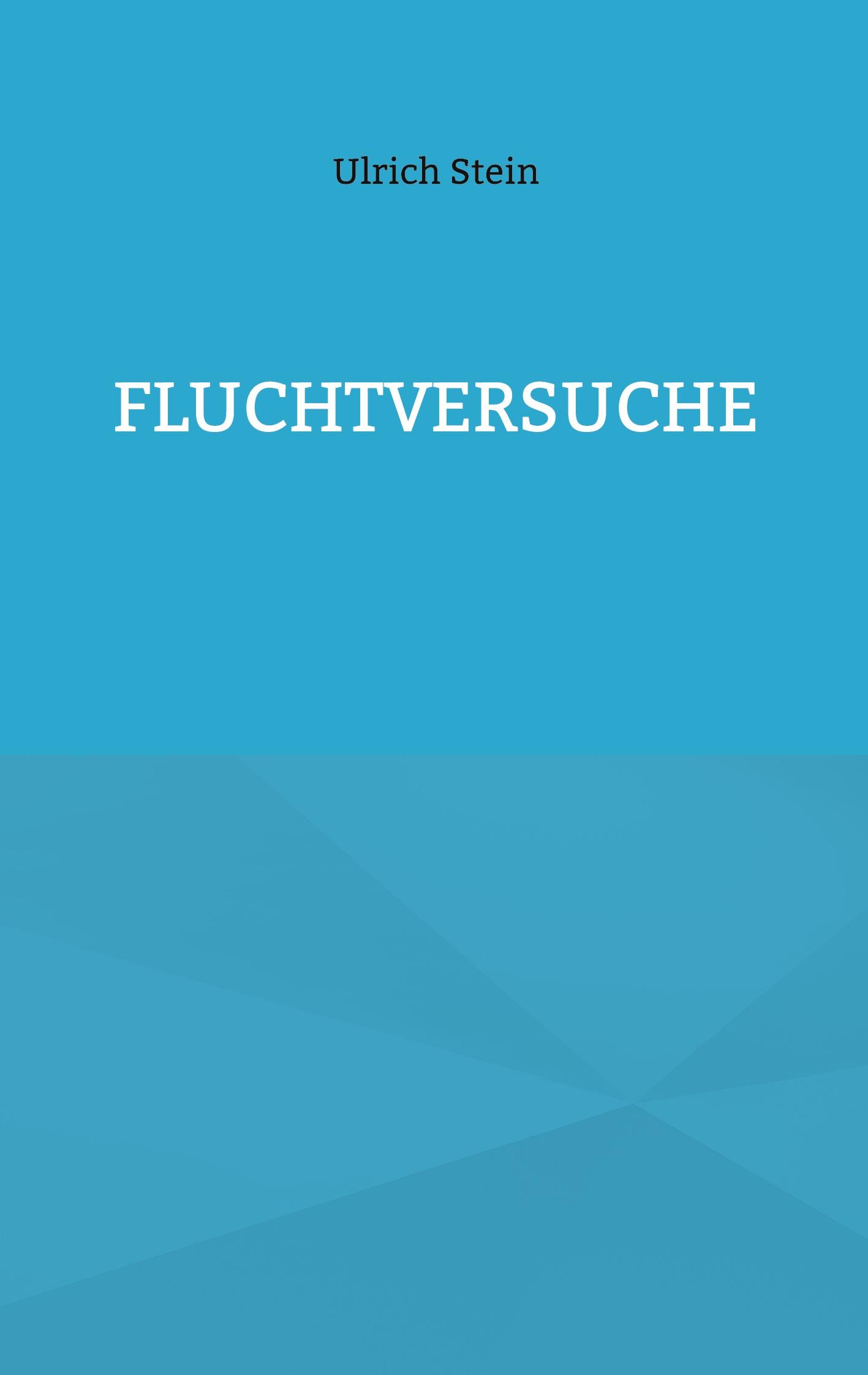 Vorderes Coverbild Fluchtversuche