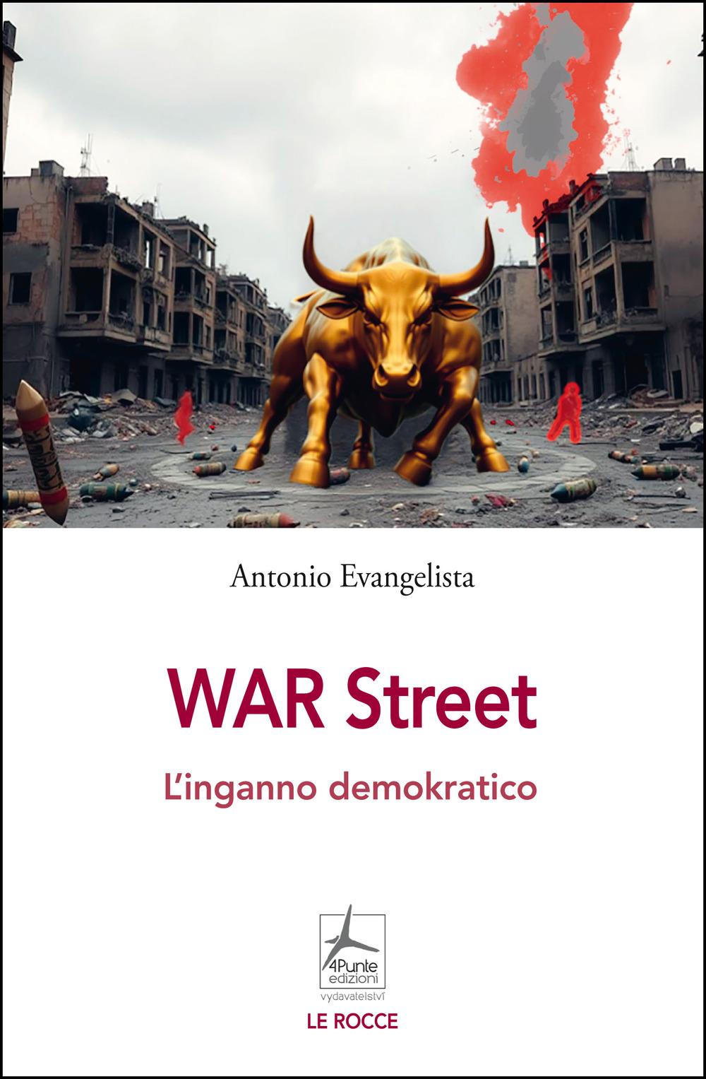 Vorderes Coverbild War Street. L'inganno demokratico