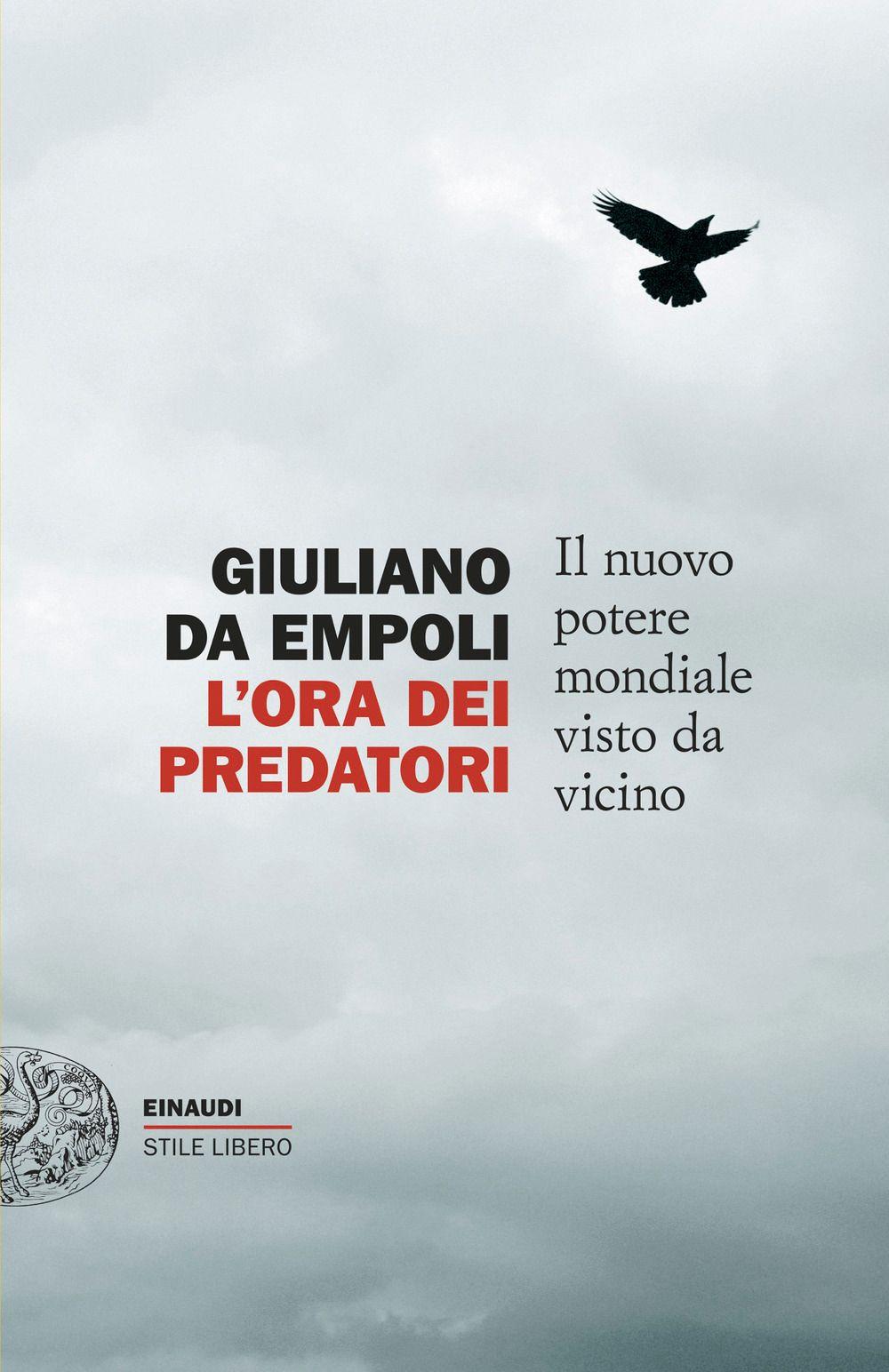 Vorderes Coverbild L' ora dei predatori. Il nuovo potere mondiale visto da vicino