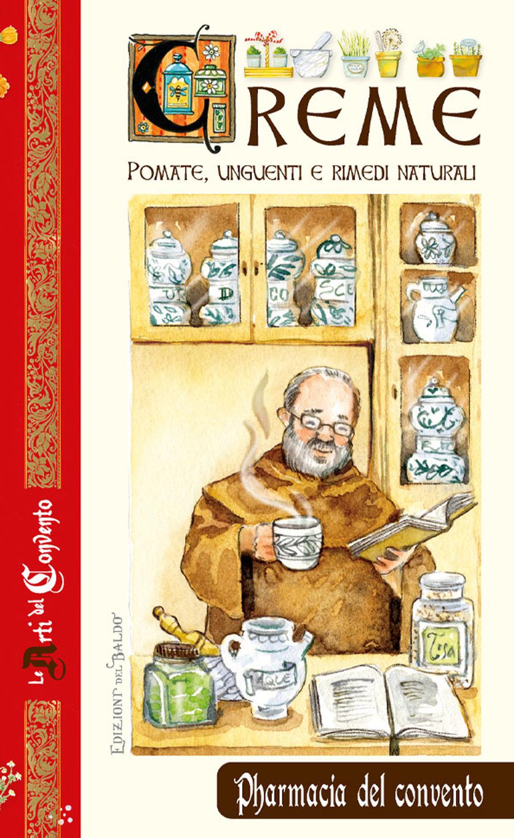 Vorderes Coverbild Creme. Pomate, unguenti e rimedi naturali