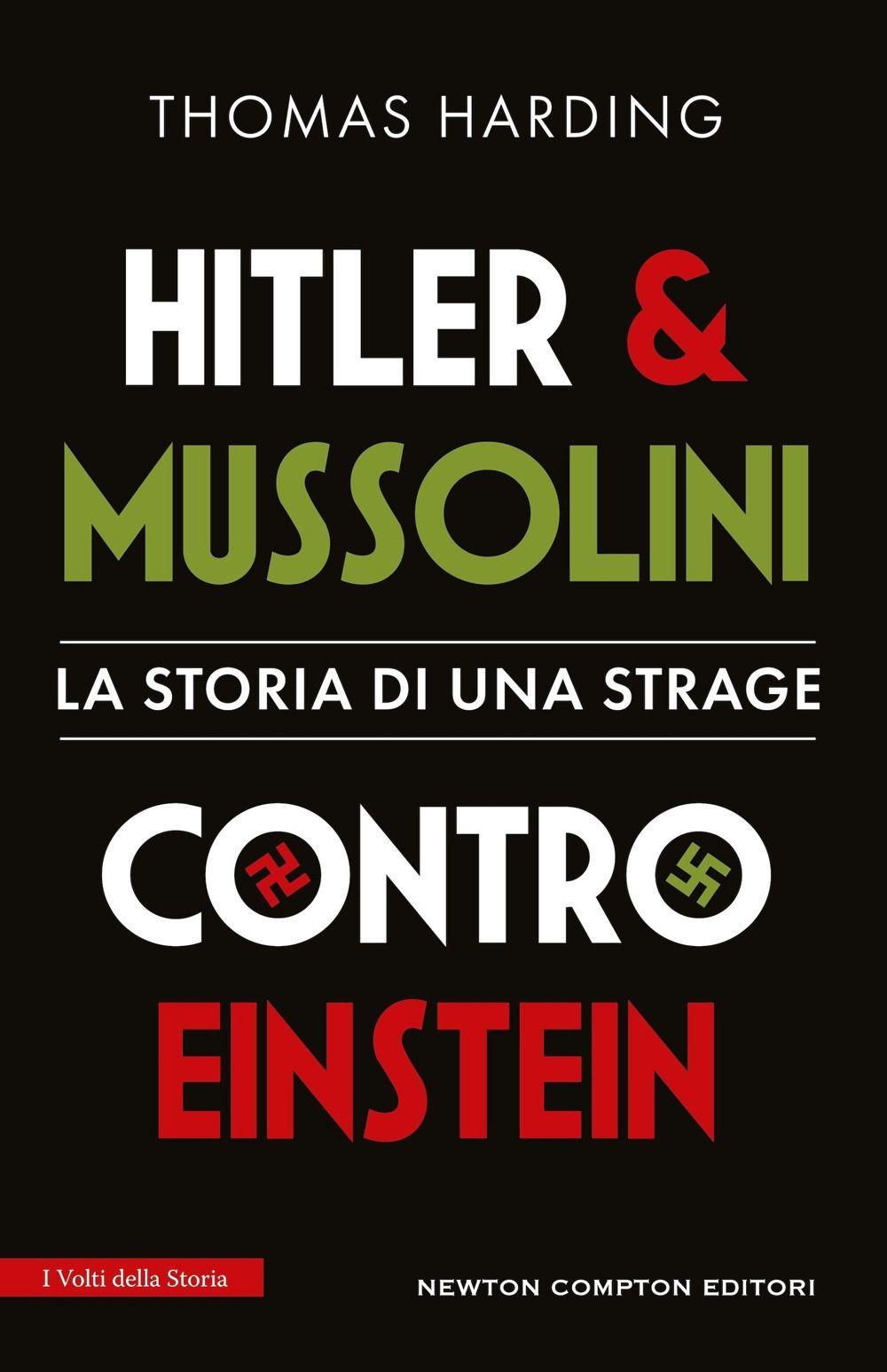 Vorderes Coverbild Hitler e Mussolini contro Einstein. La storia di una strage