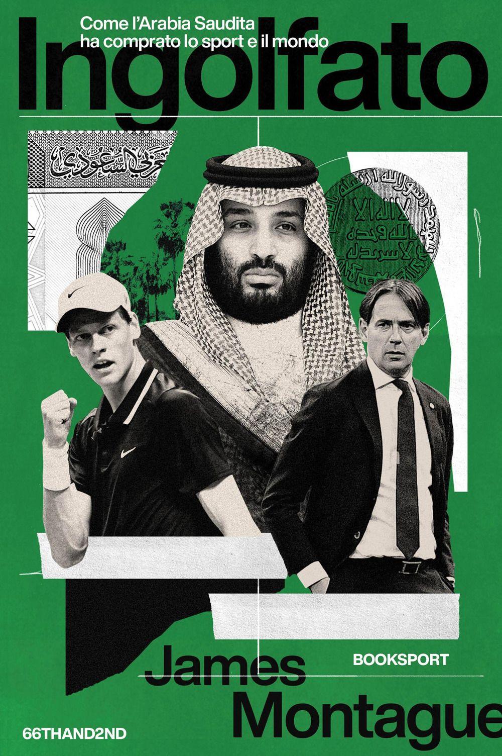 Vorderes Coverbild Ingolfato. Come l'Arabia Saudita ha comprato lo sport