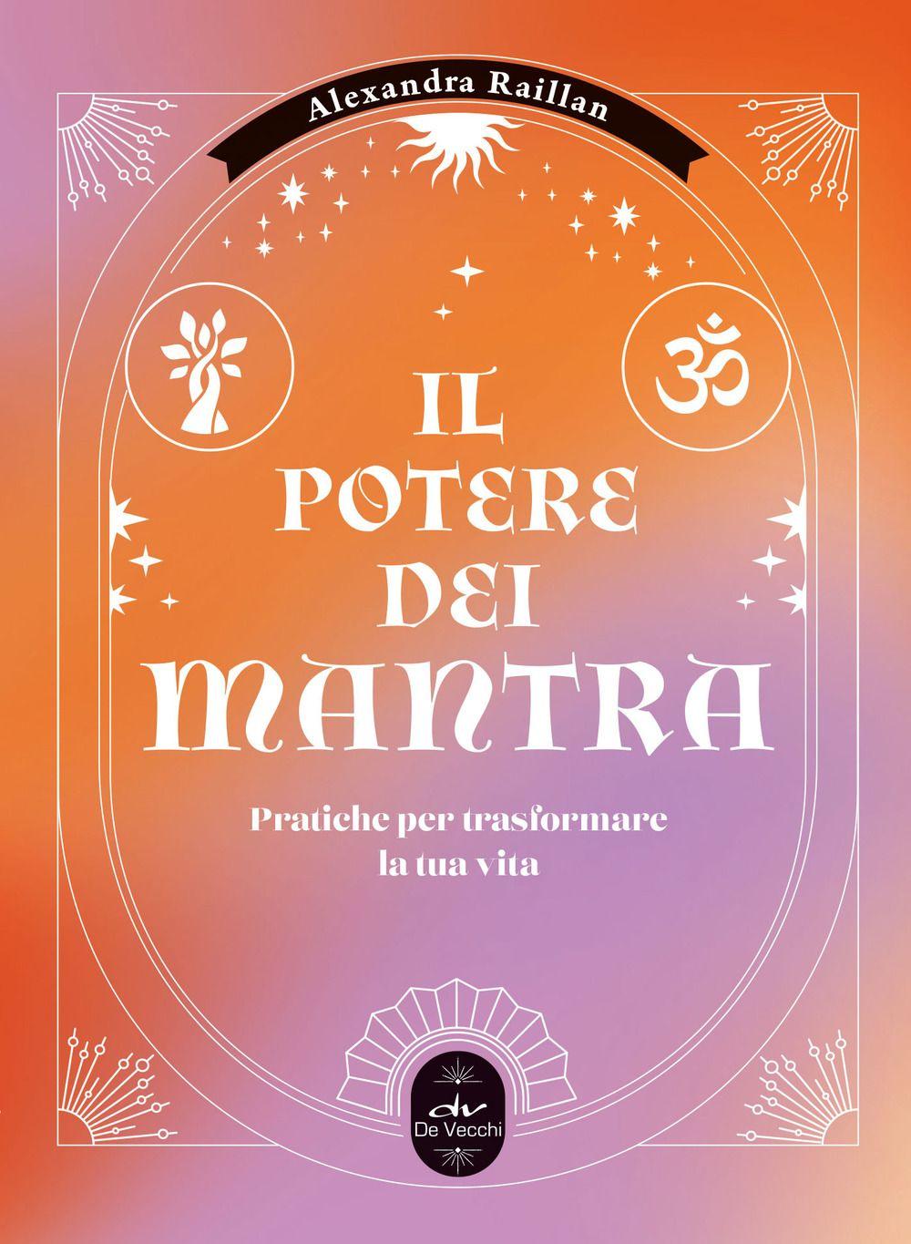 Vorderes Coverbild Il potere dei mantra. Pratiche per trasformare la tua vita