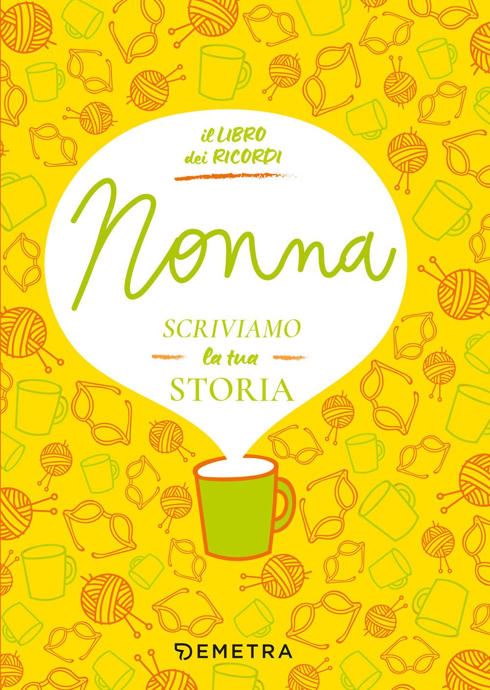 Vorderes Coverbild Nonna, scriviamo la tua storia