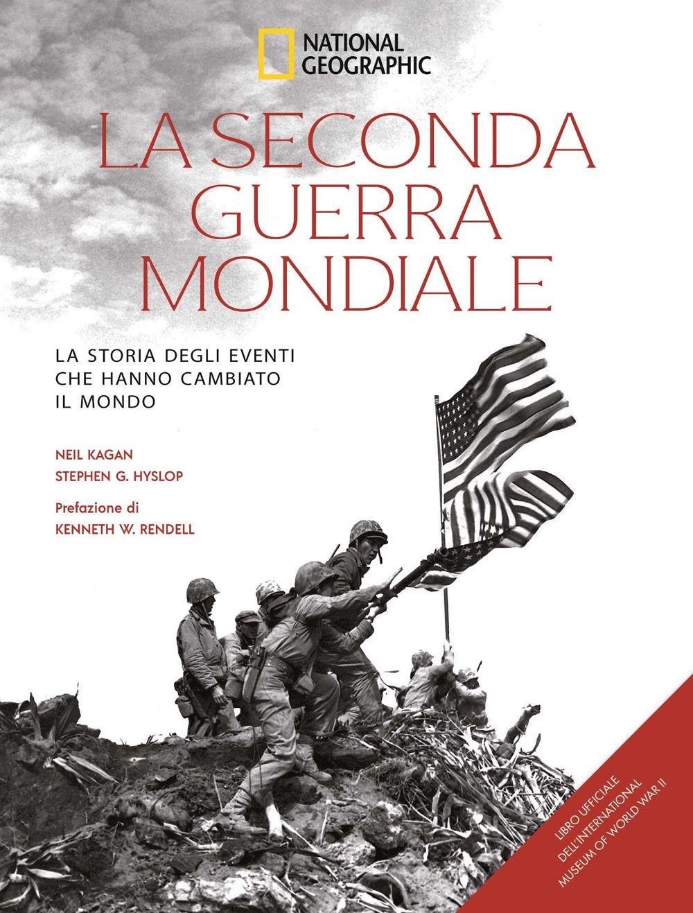 Vorderes Coverbild La seconda guerra mondiale. La storia degli eventi che hanno cambiato il mondo