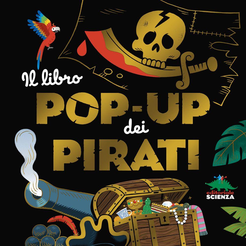 Vorderes Coverbild Il libro pop-up dei pirati