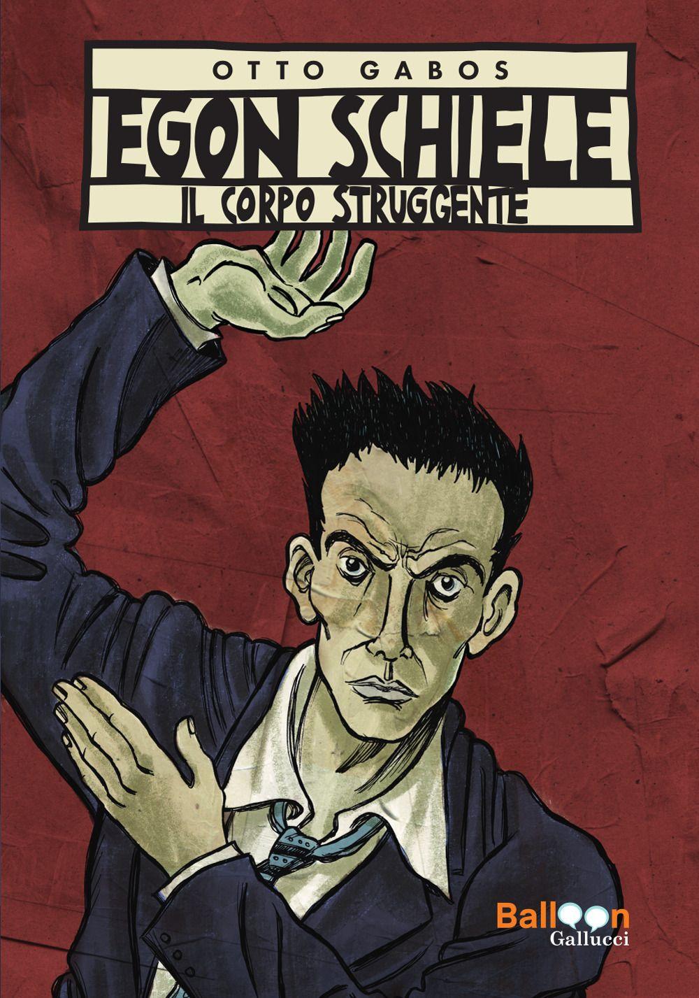 Vorderes Coverbild Egon Schiele. Il corpo struggente