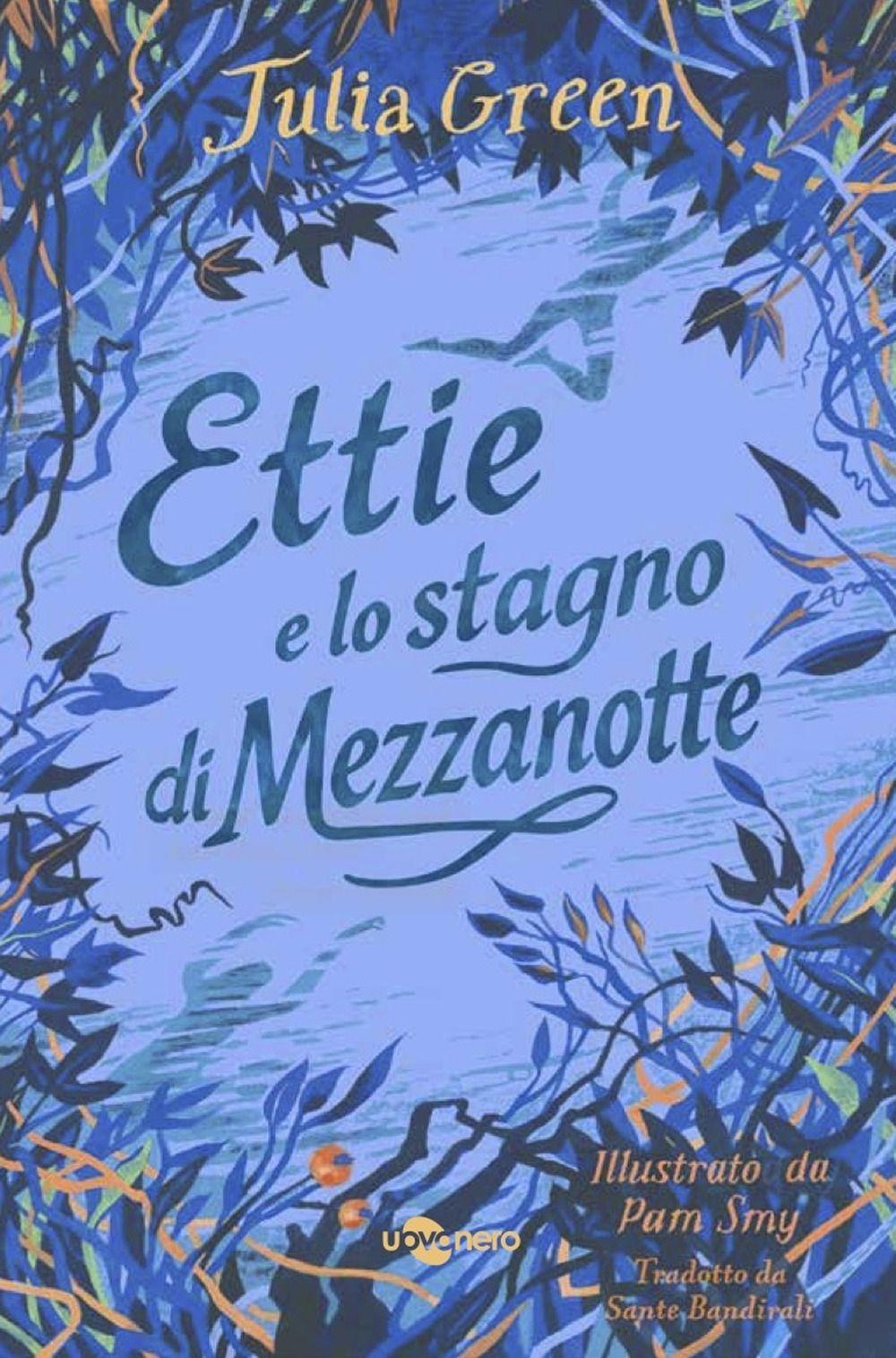 Vorderes Coverbild Ettie e lo stagno di mezzanotte