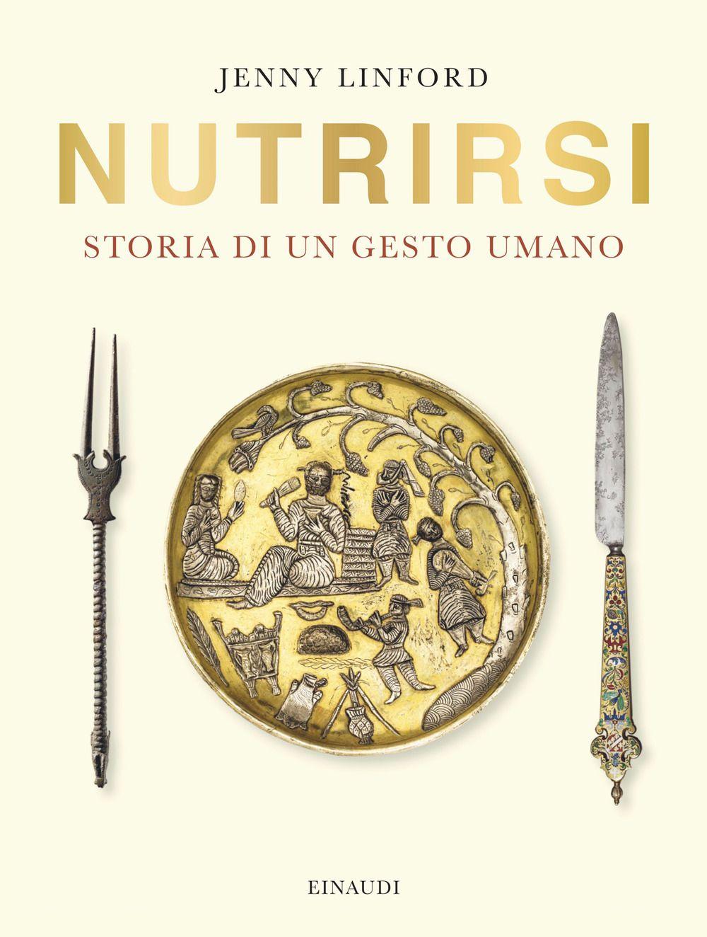 Vorderes Coverbild Nutrirsi. Storia di un gesto umano