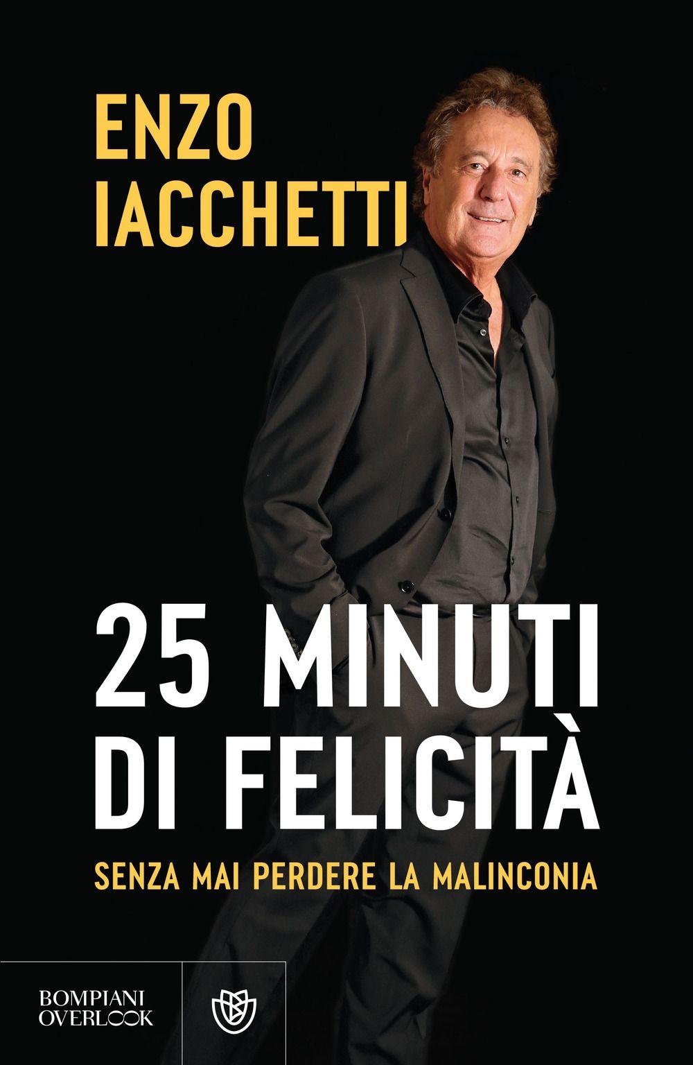Vorderes Coverbild 25 minuti di felicità. (Senza mai perdere la malinconia)