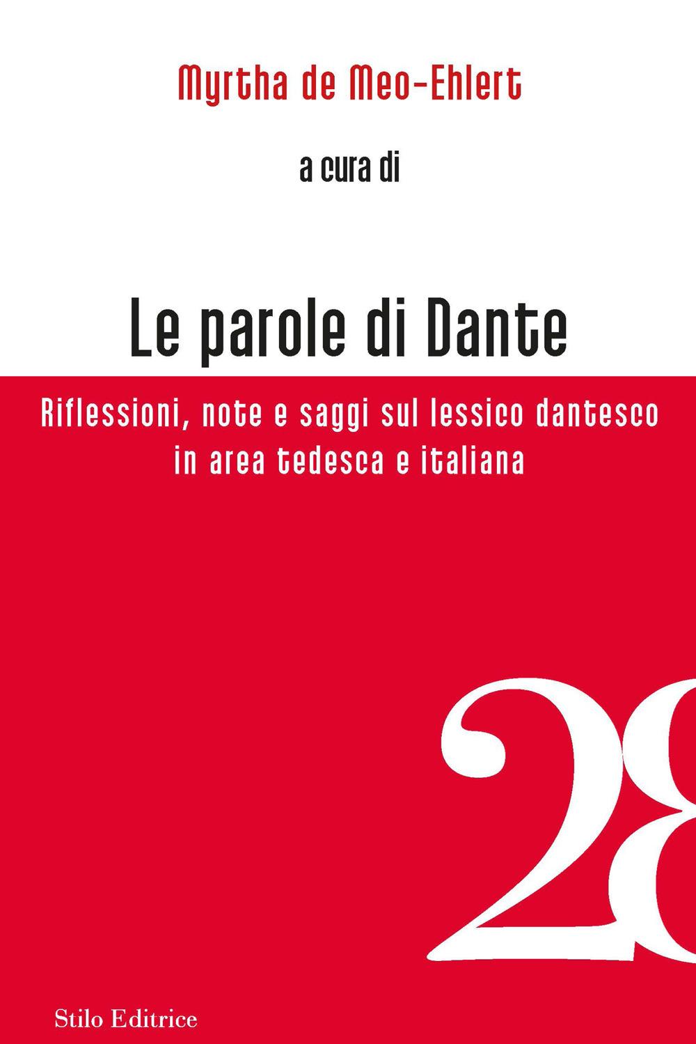 Vorderes Coverbild Le parole di Dante. Riflessioni, note e saggi sul lessico dantesco in area tedesca e italiana