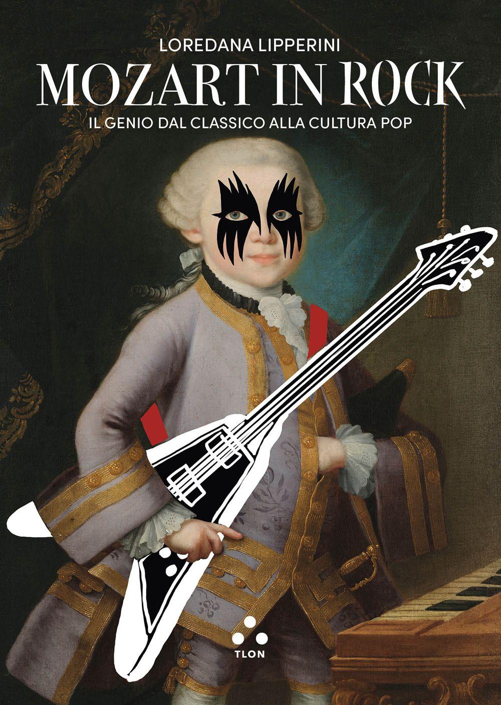 Vorderes Coverbild Mozart in rock. Il genio dal classico alla cultura pop