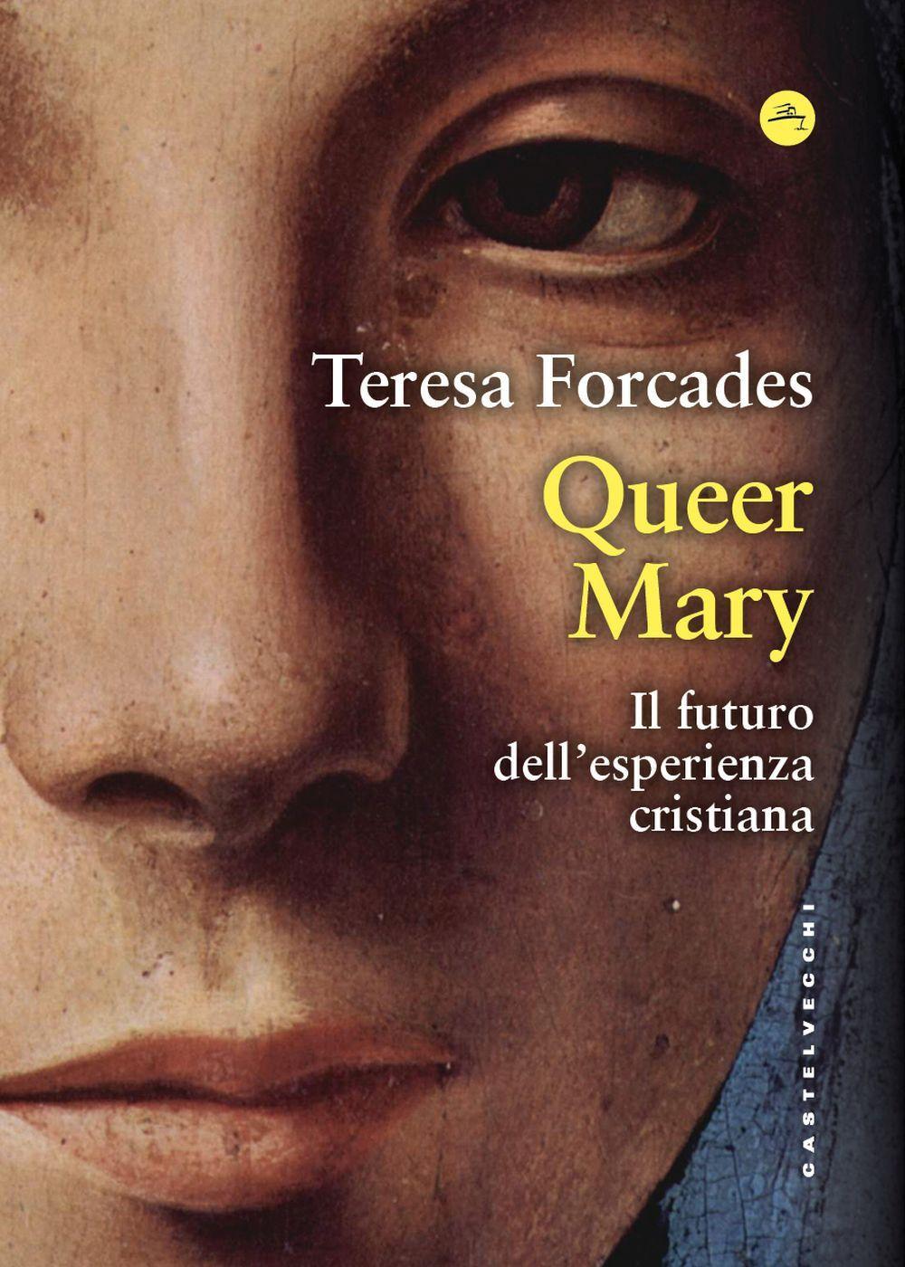 Vorderes Coverbild Queer Mary. Il futuro dell'esperienza cristiana