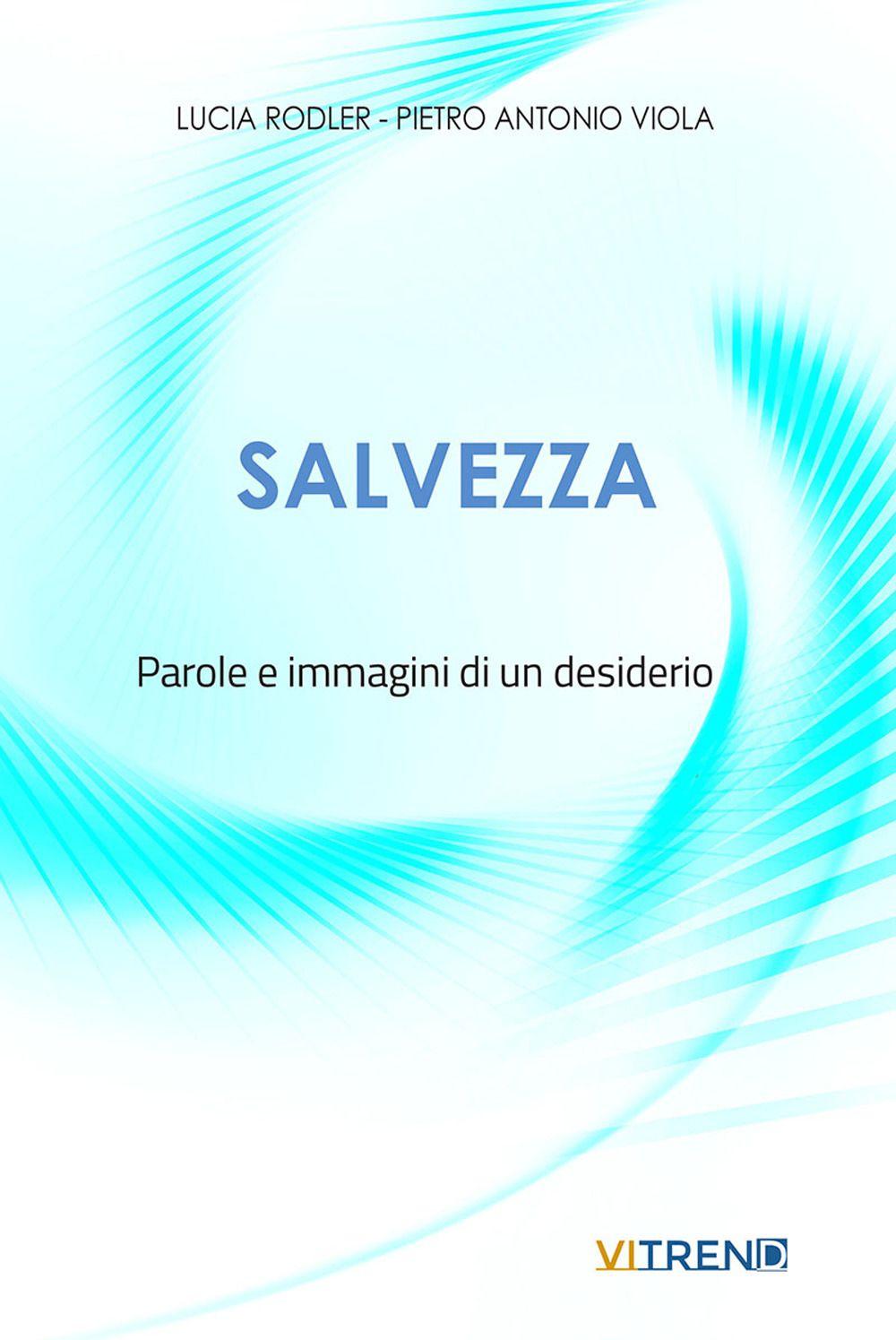 Vorderes Coverbild Salvezza. Parole e immagini di un desiderio