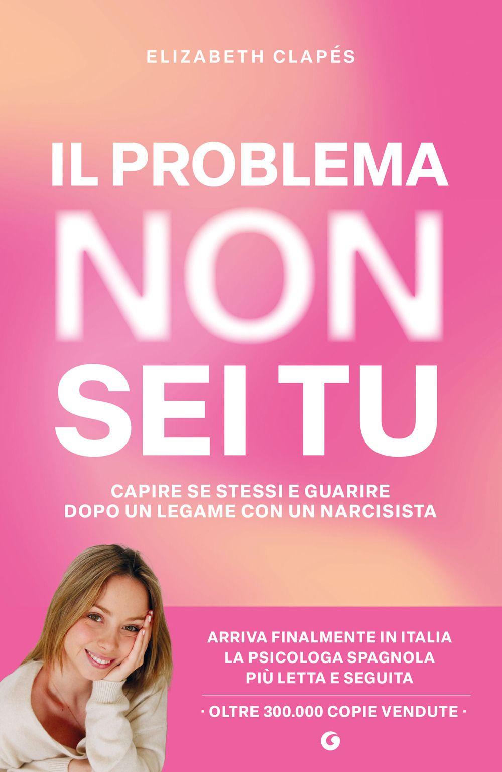 Vorderes Coverbild Il problema non sei tu. Capire se stessi e guarire dopo un legame con un narcisista