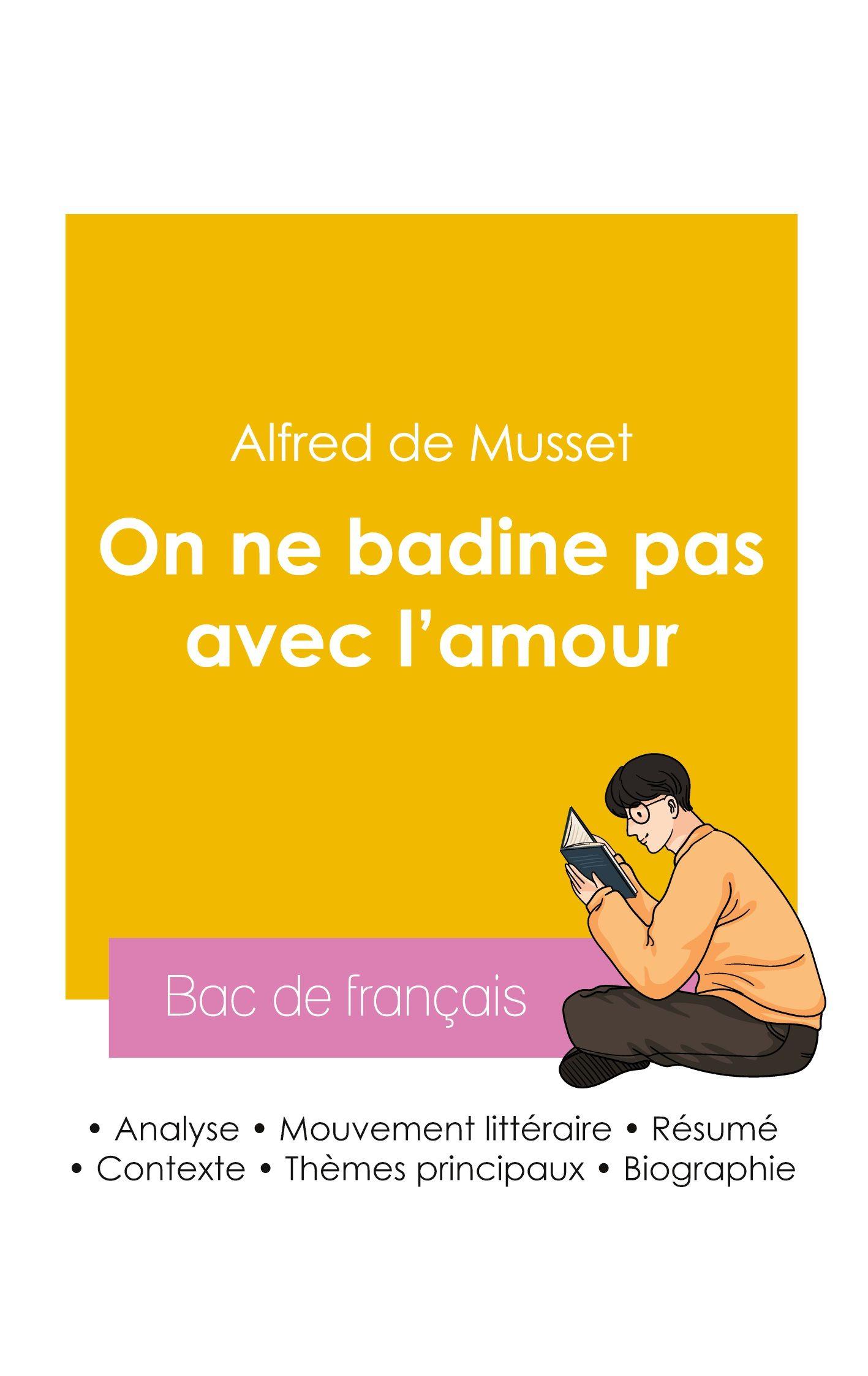 Vorderes Coverbild Réussir son Bac de français 2026 : Analyse de la pièce On ne badine pas avec l'amour de Alfred de Musset