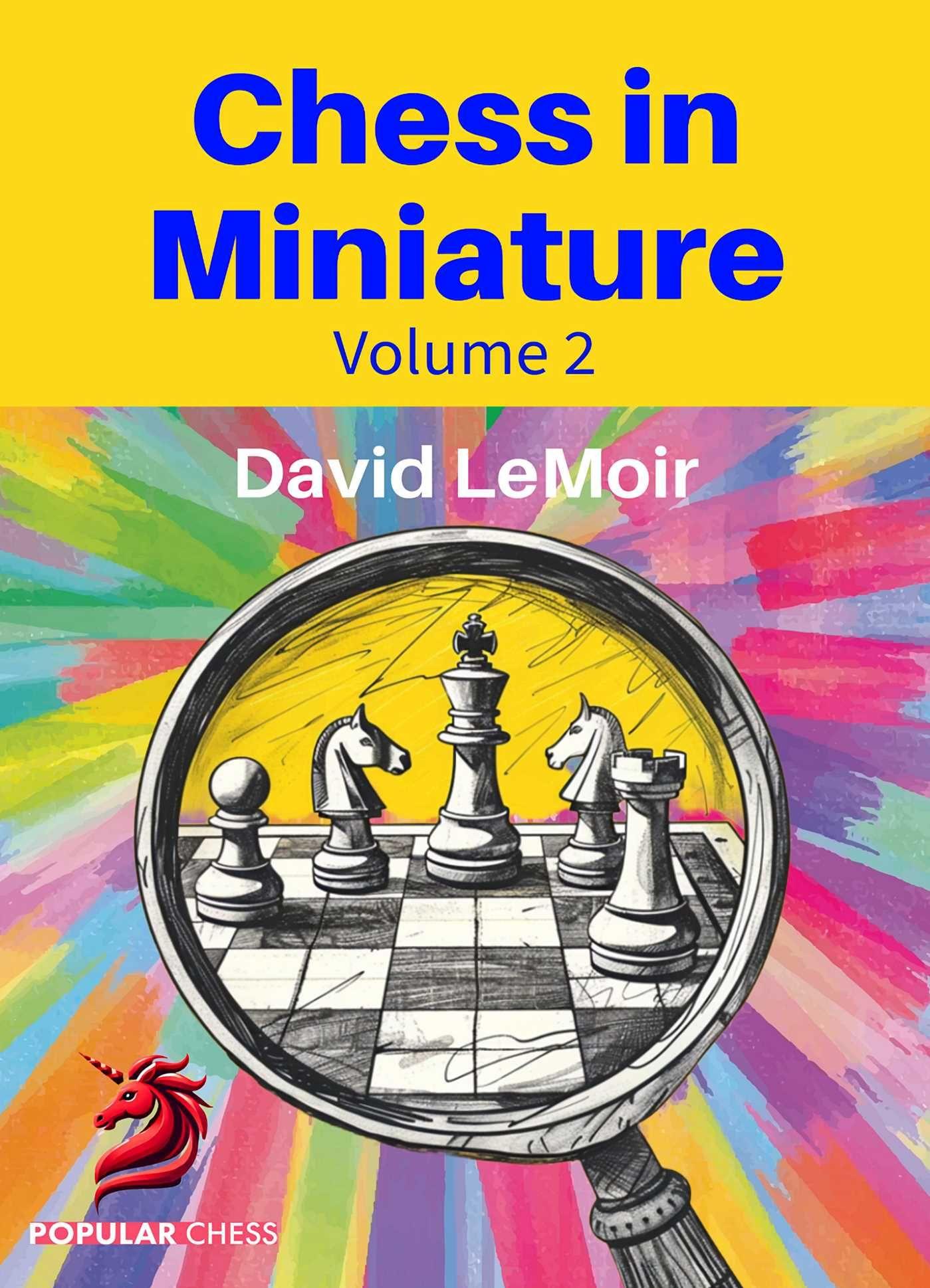 Vorderes Coverbild Chess in Miniature - Volume 2