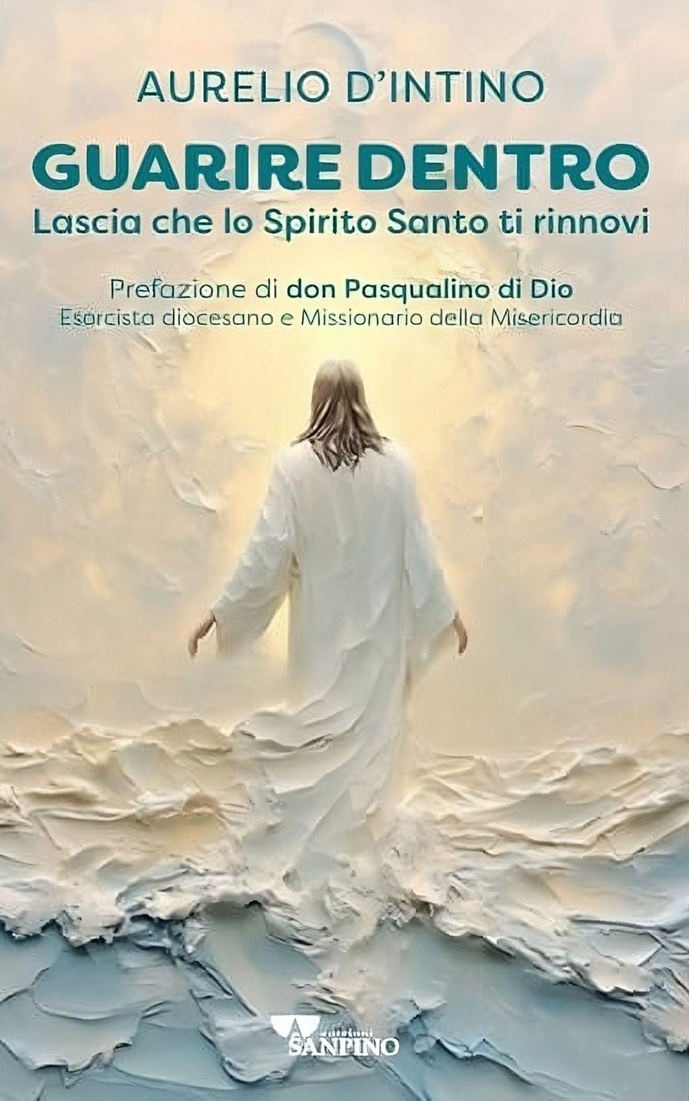 Vorderes Coverbild Guarire dentro. Lascia che lo Spirito Santo ti rinnovi