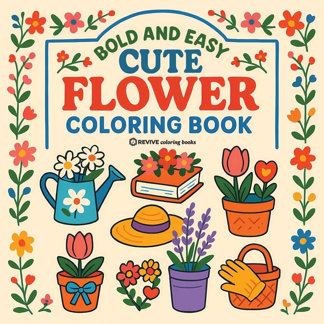 Vorderes Coverbild Bold & Easy Cute Flower Coloring Book