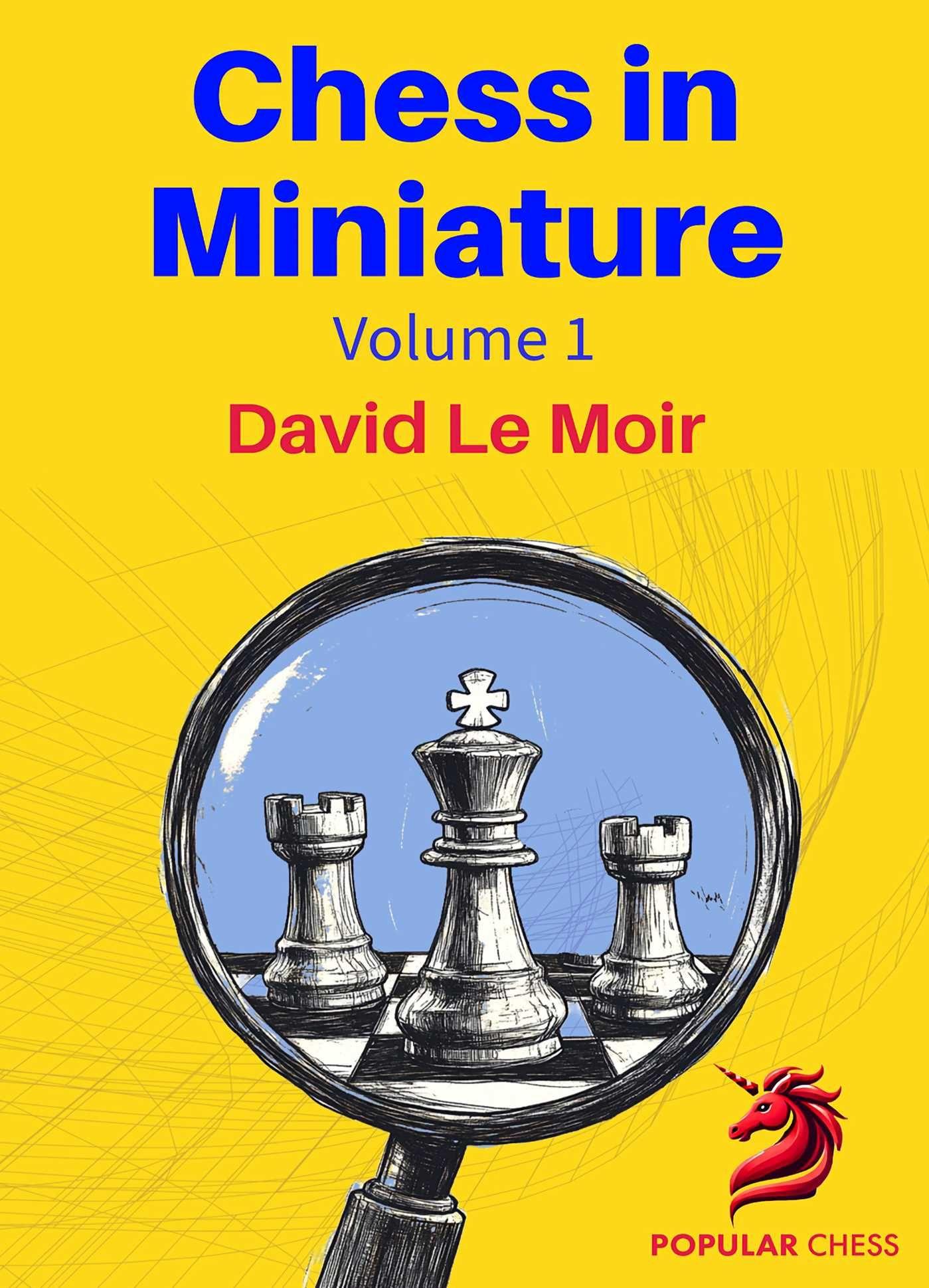 Vorderes Coverbild Chess in Miniature - Volume 1