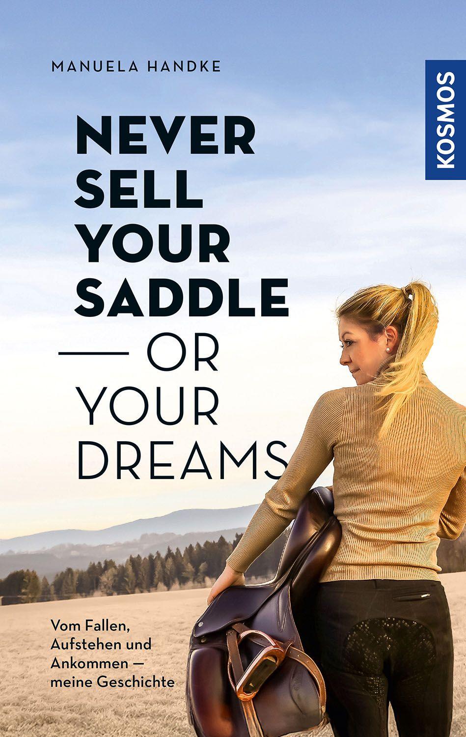Vorderes Coverbild Never sell your saddle - or your dreams