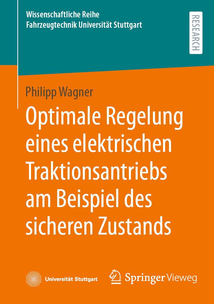 Vorderes Coverbild Optimale Regelung eines elektrischen Traktionsantriebs am Beispiel des sicheren Zustands