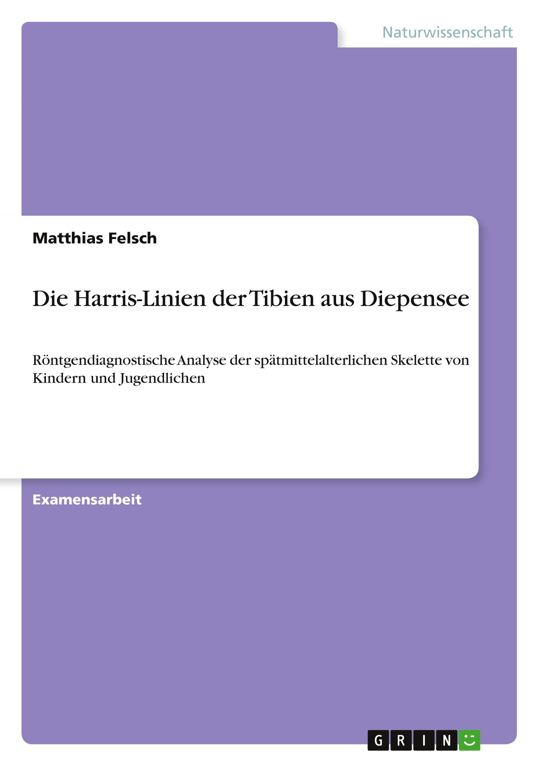 Vorderes Coverbild Die Harris-Linien der Tibien aus Diepensee