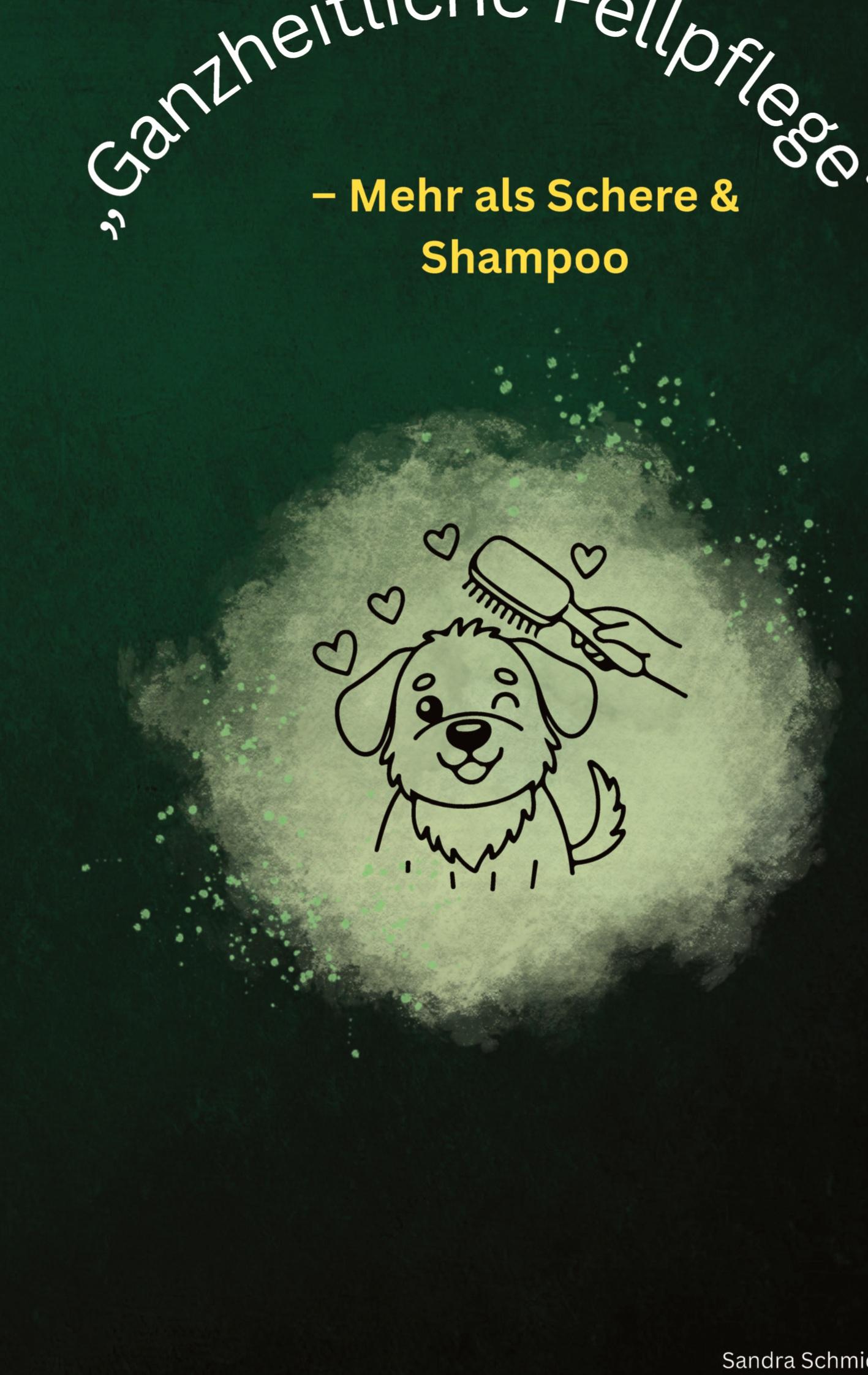 Vorderes Coverbild "Ganzheitliche Fellpflege"