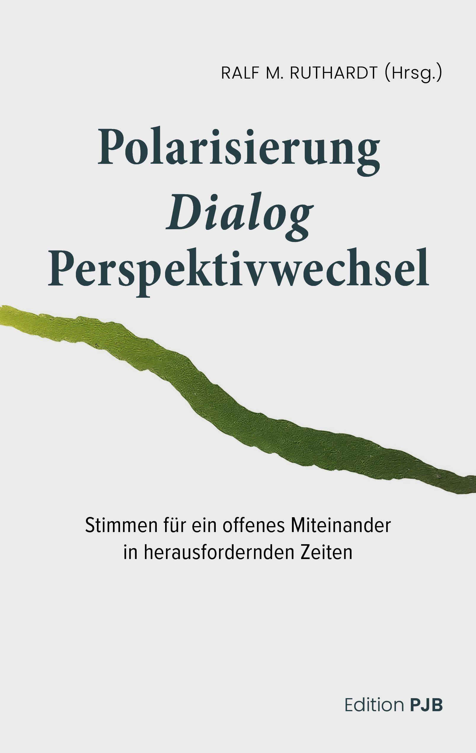 Vorderes Coverbild Polarisierung - Dialog - Perspektivwechsel