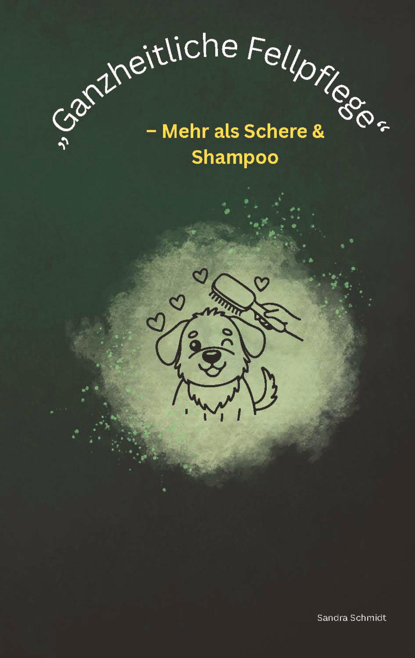 Vorderes Coverbild "Ganzheitliche Fellpflege"