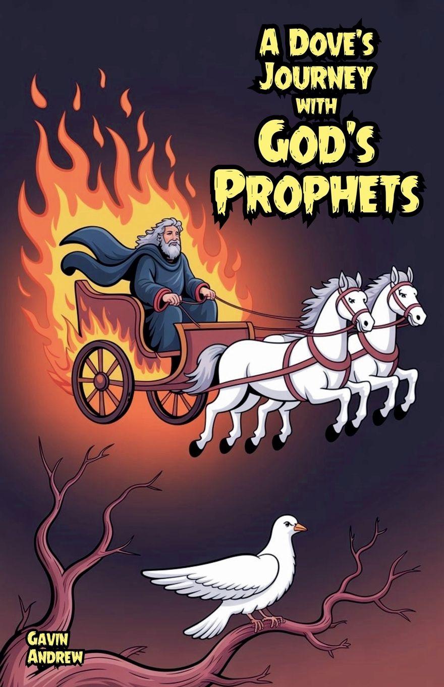 Vorderes Coverbild A Dove's Journey with God's Prophets