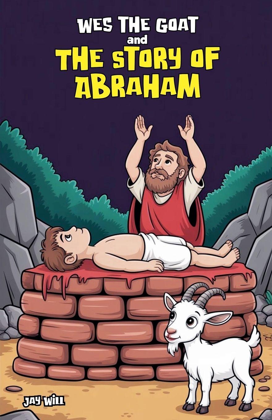 Vorderes Coverbild Wes the Goat and The Story of Abraham