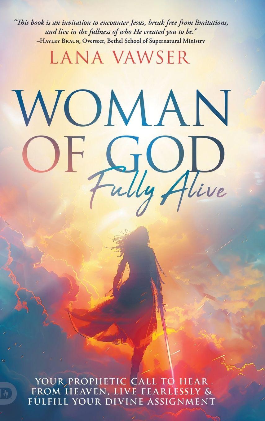 Vorderes Coverbild Woman of God, Fully Alive