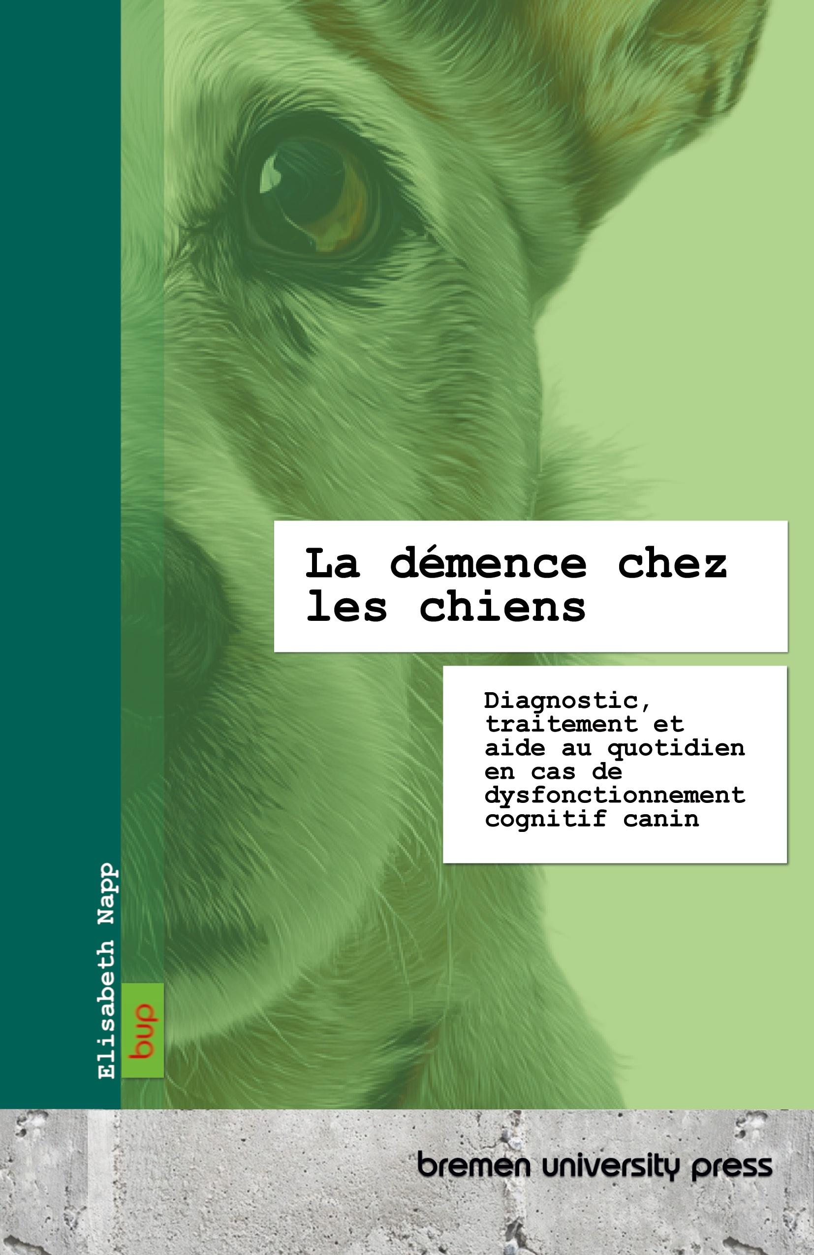 Vorderes Coverbild La démence chez les chiens
