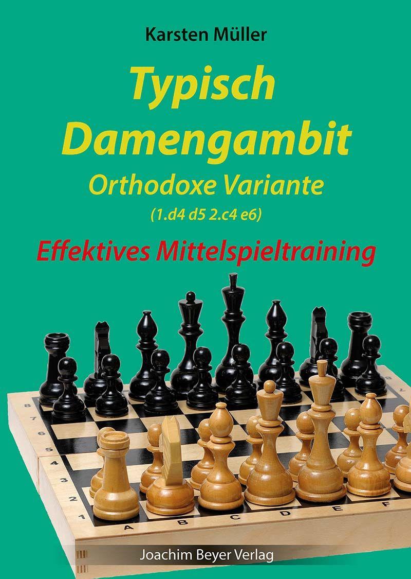 Vorderes Coverbild Typisch Damengambit - Orthodoxe Variante