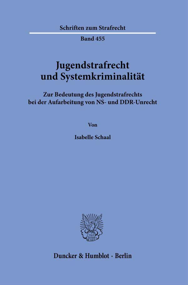 Vorderes Coverbild Jugendstrafrecht und Systemkriminalität