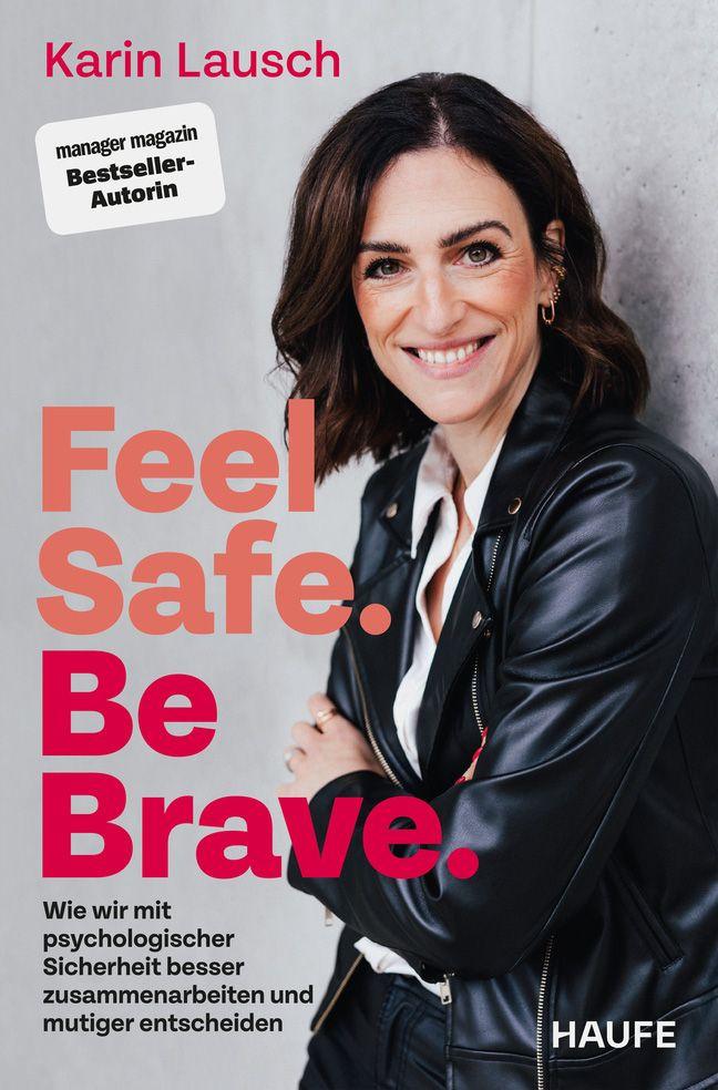 Vorderes Coverbild Feel Safe. Be Brave.