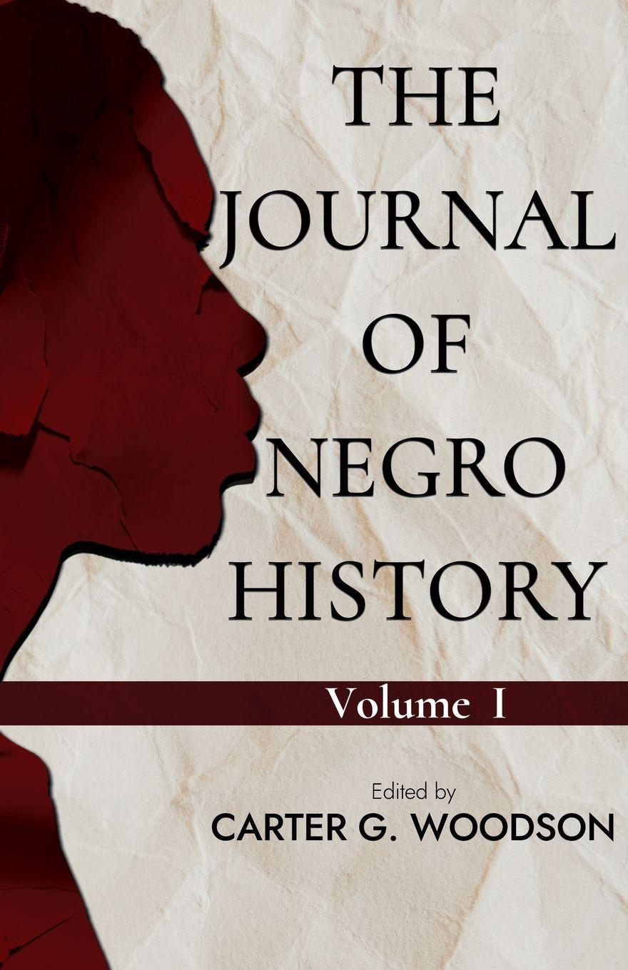 Vorderes Coverbild THE JOURNAL OF NEGRO HISTORY, VOL. I.