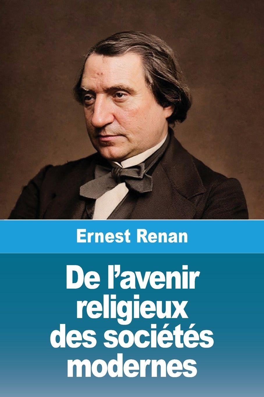 Vorderes Coverbild De l'avenir religieux des sociétés modernes