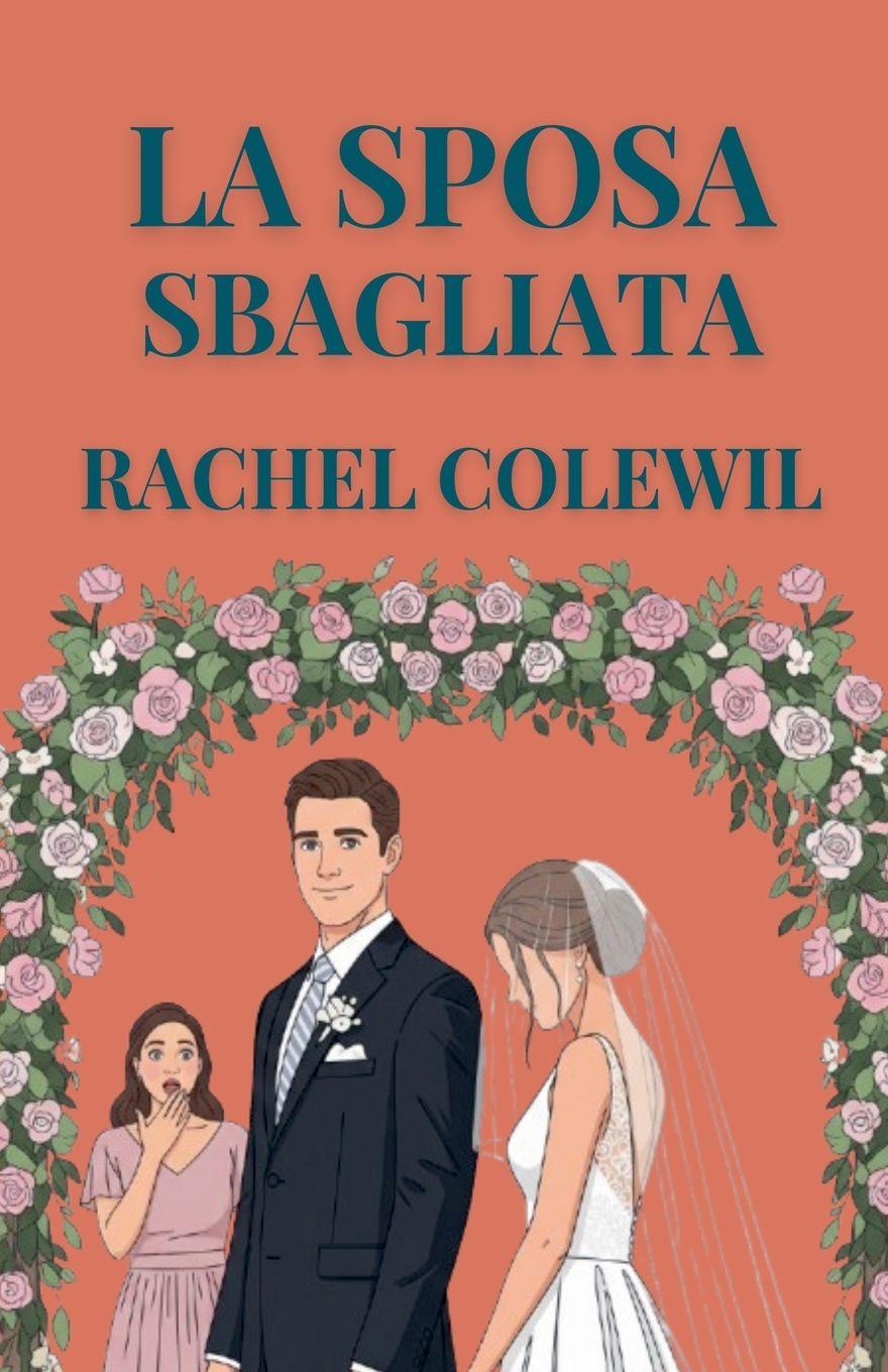 Vorderes Coverbild La Sposa Sbagliata